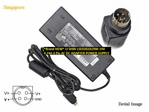 *Brand NEW*4 Pin LI SHIN 19V 4.74A LSE0202A1990 AC DC ADAPTER POWER SUPPLY